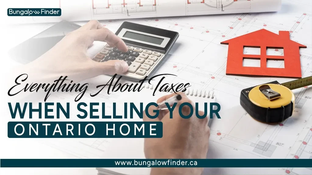 What Taxes Do You Need To Pay When Selling a House in Ontario? What Taxes Do You Need To Pay When Selling a House in Ontario?