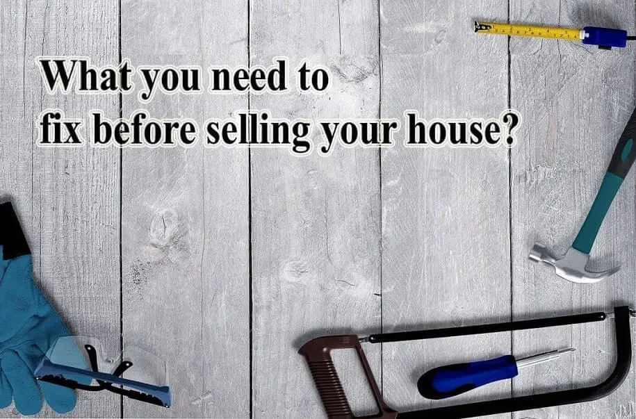 Top 5 Problems to Fix Before Selling Your Beautiful House Top 5 Problems to Fix Before Selling Your Beautiful House