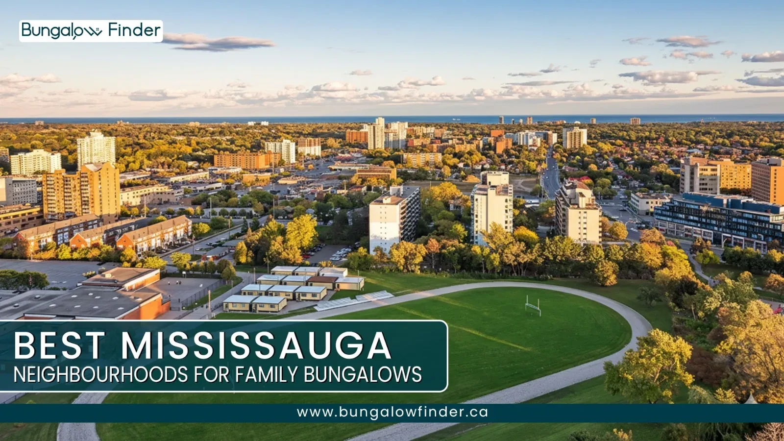 Best Mississauga Bungalow Neighbourhoods for Families Best Mississauga Bungalow Neighbourhoods for Families