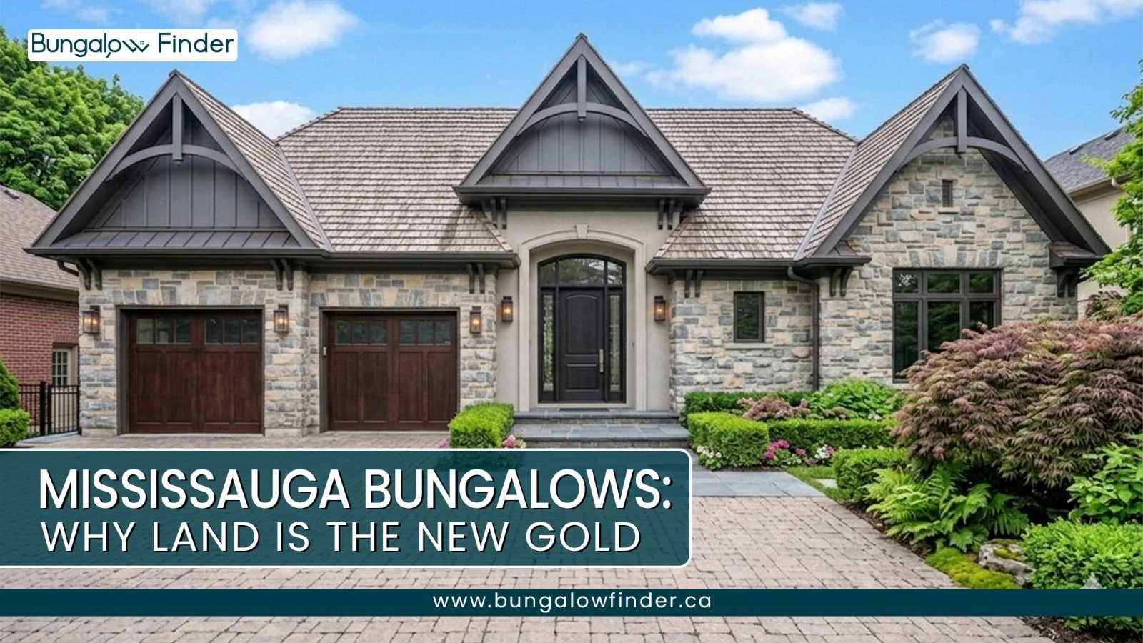 Bungalows in Mississauga: Why Demand and Land Value are Surging Bungalows in Mississauga: Why Demand and Land Value are Surging
