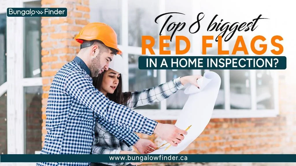 Top 8 General Home Inspection Red Flags