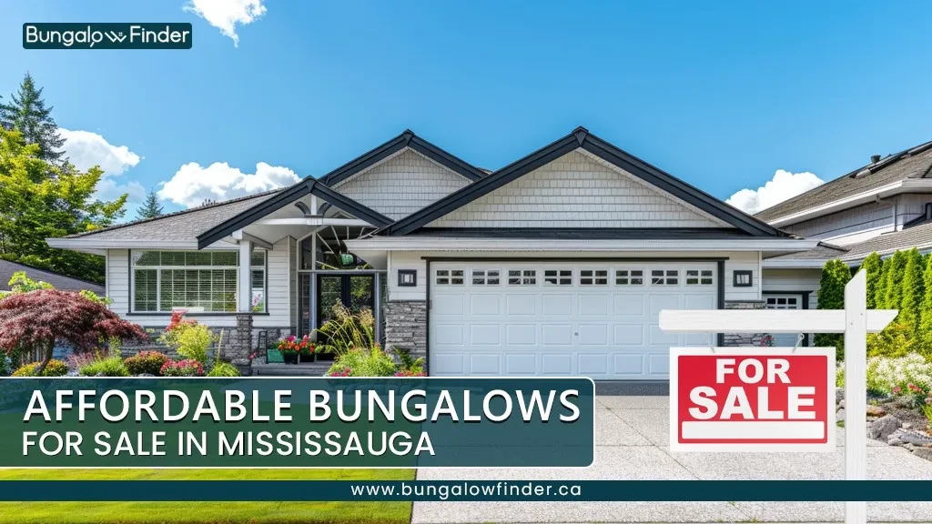Affordable Bungalows in Mississauga 2025 Market Guide Affordable Bungalows in Mississauga 2025 Market Guide