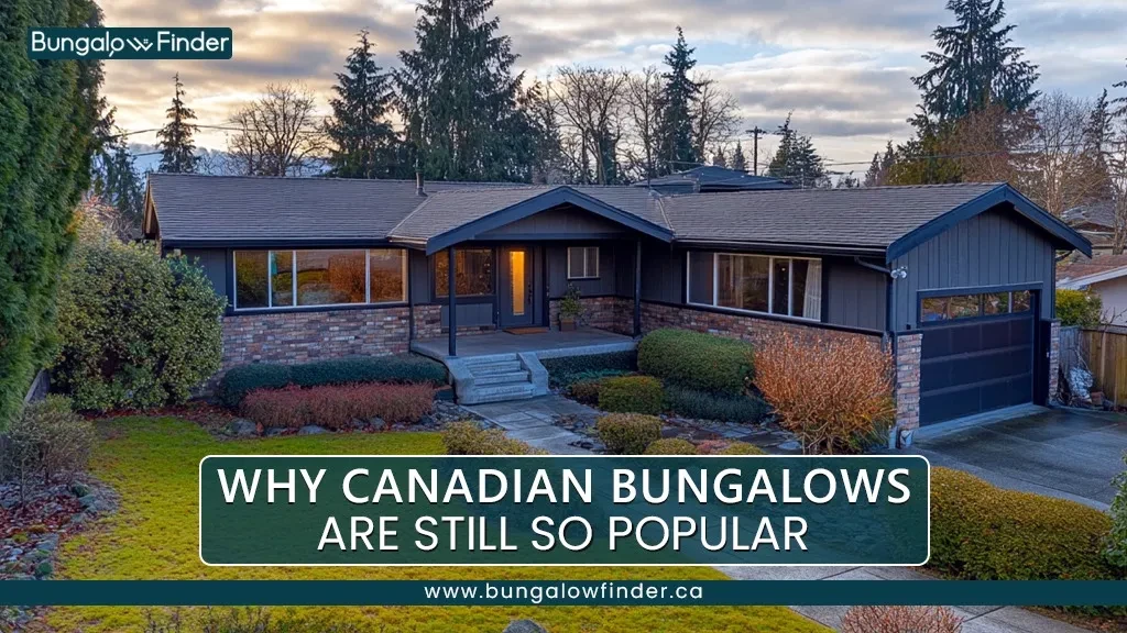 The History and Value of Canadian Bungalows