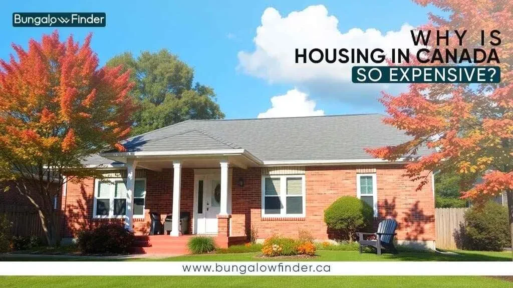 Why is Housing in Canada So Expensive Why is Housing in Canada So Expensive