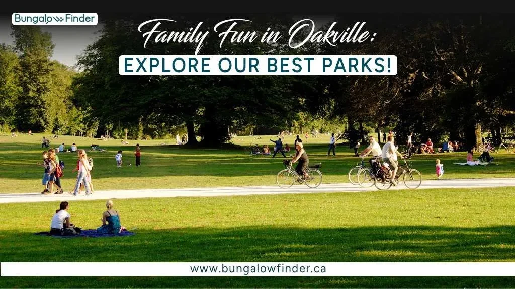 Best Parks in Oakville Ontario