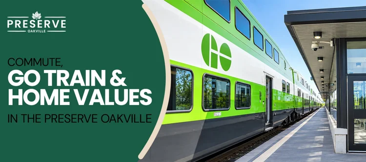 Green GO Train at station platform for daily commute and local home values guide in The Preserve Oakville community.