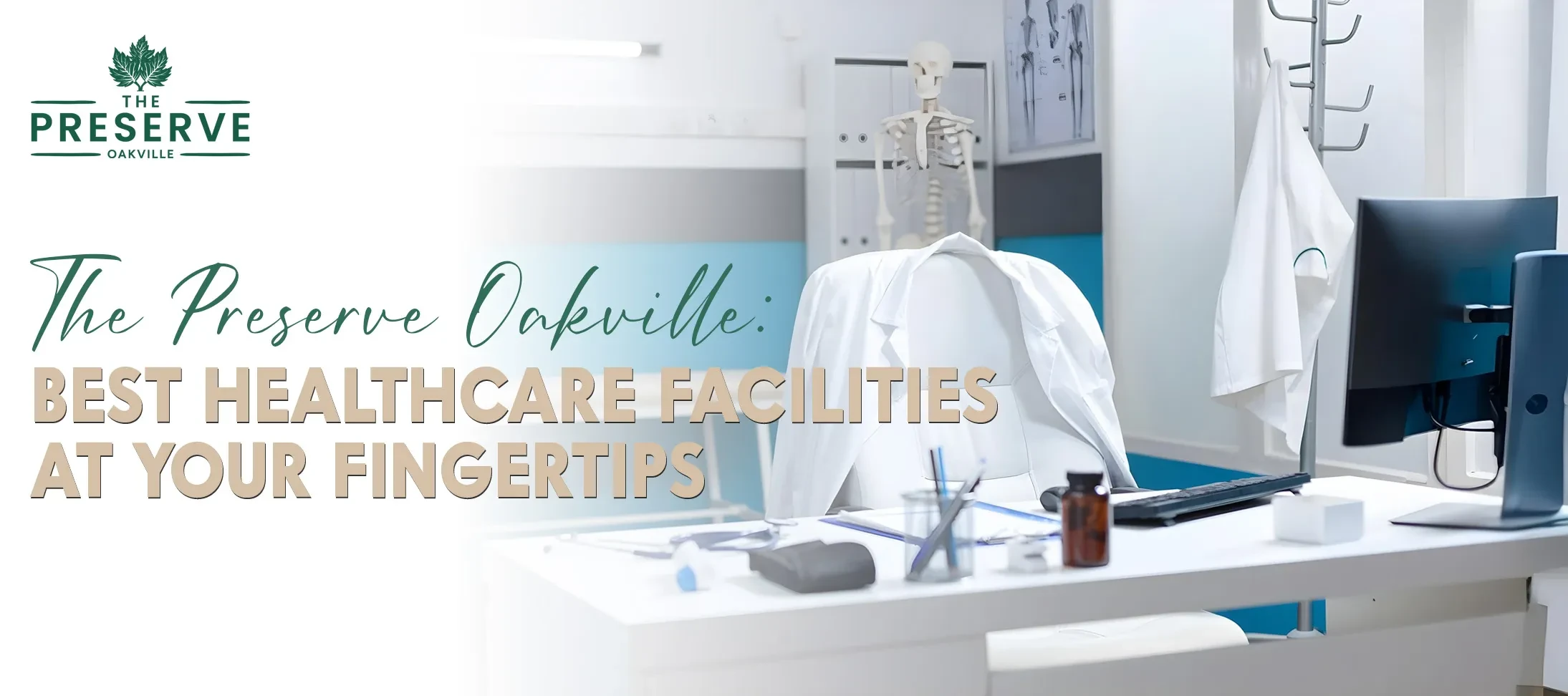Discover The Preserve Oakville's best healthcare solutions, from specialized clinics and pharmacies to emergency care.