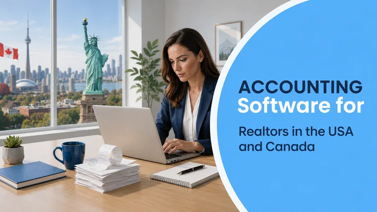 Blog Image: Accounting Software for Realtors in the USA and Canada Accounting Software for Realtors in the USA and Canada