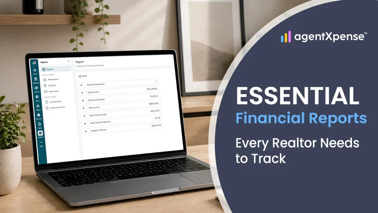 Blog Image: Financial Reports for Realtors: What to Track and Why It Matters Financial Reports for Realtors: What to Track and Why It Matters