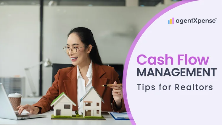 Blog Image: Cash Flow Management for Realtors in the USA and Canada Cash Flow Management for Realtors in the USA and Canada