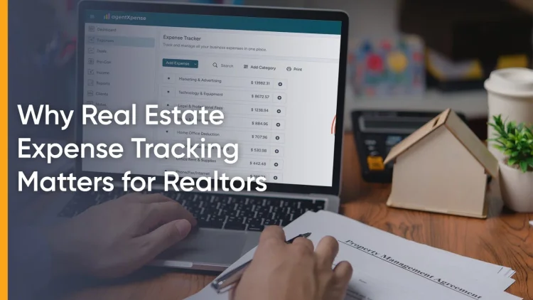 Why Real Estate Expense Tracking Matters for Realtors